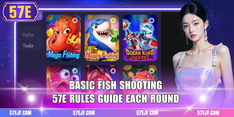 Basic fish shooting 57e rules guide each round