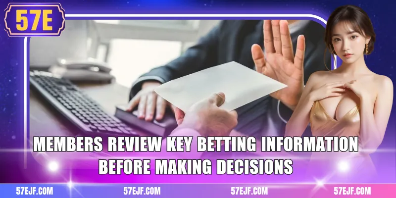 Members review key betting information before making decisions